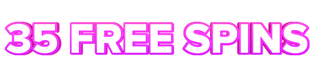 Instant Play 35 FREE SPINS